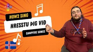 HOW2 SING Hresstu þig við (Iceland) | SCOUTADELIC #CampfireSong #kidsongs