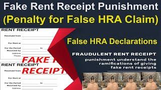 False HRA Declarations - Know the implications | Fake rent receipt - Penalty for false HRA claim