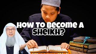 How to become a Sheikh, where to start, what books to read ( 12 years old ) - #assim assim al hakeem