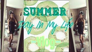 A Day In My Life || SUMMER edition