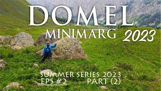 Summer Series 2023 | Part 2 |  [ Eps # 2 ] Minimarg, Domel, Chillam Chowki, Burzil Pass, Burzil Top.
