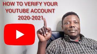 HOW TO VERIFY YOUR YOUTUBE ACCOUNT 2020-2021