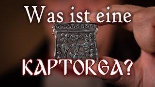 Was ist eine Kaptorga?