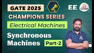 ELECTRICAL MACHINES | Synchronous Machines - Part 2 | Concepts & Questions #gate2025 #ese2025