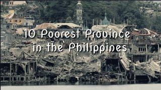 Top 10 Poorest Provinces in the Philippines 2019