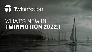 What’s New in Twinmotion 2022.1