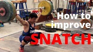 How to improve your snatch performance 《中國舉重》│ 進階技術