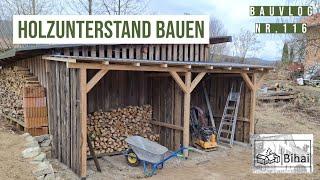 Bauvlog 116  |  Holzunterstand bauen