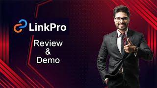 LinkPro Review & Demo