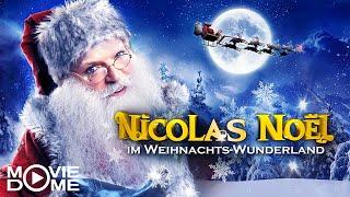 Nicolas Noel im Weihnachts-Wunderland -  Ganzen Film kostenlos schauen in HD bei Moviedome