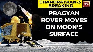 Chandrayaan-3 Landing: Pragyan Rover Moves On Moon’s Surface, To Conduct Science For 14 Days