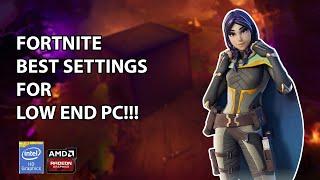 How To Play FORTNITE on LOW END PC!!! Best Settings To Boost FPS!!