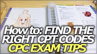 LOOK UP 2021 CPT CODES | CPC EXAM TIPS FOR NAVIGATING THE RIGHT CODES