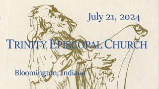 Trinity Bloomington | 9th Sunday after Pentecost | July 21, 2024