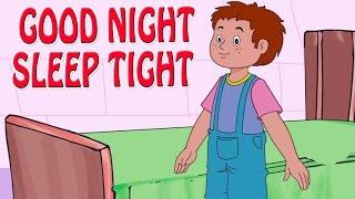 Good Night, Sleep Tight | Animated Nursery Rhyme in English