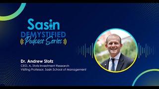 Sasin’s Demystified Podcast Series | Ep.1 Dr. Andrew Stotz