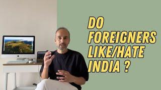 What Foreign Travelers Really Think About India: The Truth Revealed