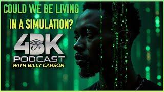 Could we be Living in a Simulation? By Billy Carson