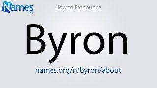 How to Pronounce Byron