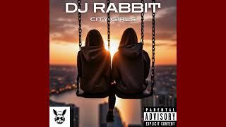 DJ rabbit - City Girls [Official Audio]