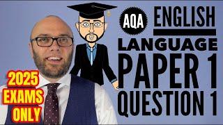 AQA English Language Paper 1 Question 1 (2025 only)