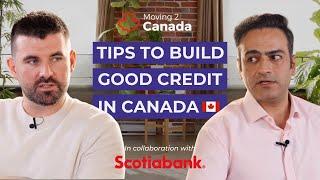 How to Build a Good Credit Score in Canada for Newcomers