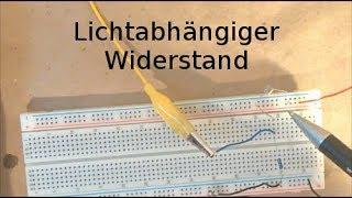 Grundlagen 10 - Lichtabhängiger Widerstand