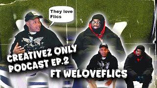 Weloveflics: Ep.2  The Secrets Behind Viral Content | Creativez Only Podcast