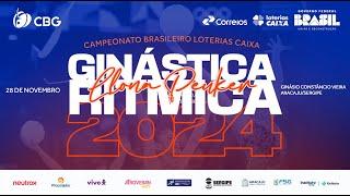 Campeonato Brasileiro Loterias Caixa de Ginástica Rítmica "Ilona Peuker" - Dia 1