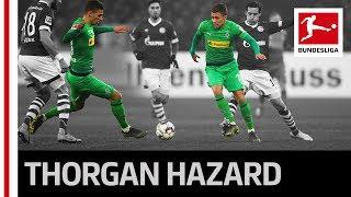 Unstoppable Hazard - Gladbach's Matchwinner With Two Assists vs. Schalke