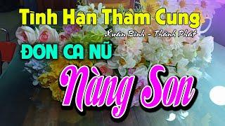 Nàng Son Karaoke | Tình Hận Thâm Cung | Đơn Ca Nữ | Đào (Re)