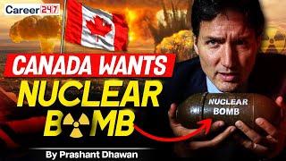 Canada Wants Nuclear Weapons | Fear of Donald Trump is real