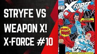 Weapon X Vs Stryfe! X-Force #10, Rob Liefeld & Fabian Nicieza, Marvel Comics, 1992