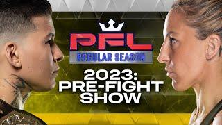 PFL 2, 2023: Pre-Fight Show