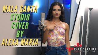 Becky G - Mala Santa (Studio Cover by Alexa Maria)