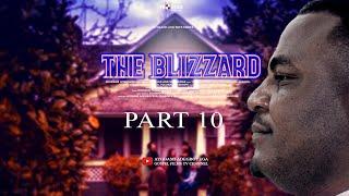 THE BLIZZARD Part 10 = Husband and Wife Series Episode 82 by Ayobami Adegboyega