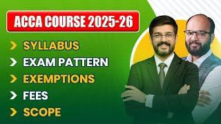 ACCA Course 2025 Complete Details | ACCA Syllabus, Eligibility, Exam Pattern, Fees, Exemptions