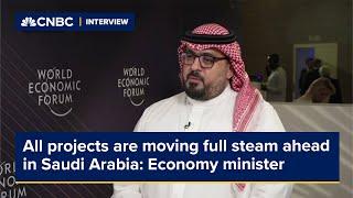 All projects are moving full steam ahead in Saudi Arabia: Economy minister