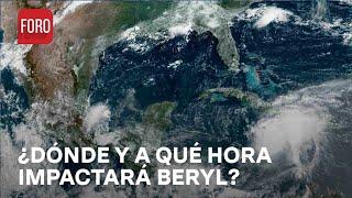 Huracán Beryl: Lugar, fecha y hora dónde impactaría - Paralelo 23