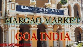 MARGAO MARKET |MARGAO CITY |GOA | NEW INFORMATION