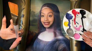 ASMR~ Mona Lisa paints your face (you are my canvas) 