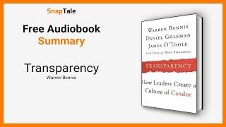 Transparency by Warren Bennis: 5 Minute Summary