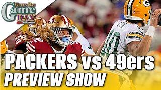 PACKERS VS 49ERS GAME PREVIEW - GREEN BAY GAMEDAY