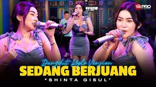 Shinta Gisul - Sedang Berjuang (Live Dangdut Lembayung Music) | Aku yang matia-matian