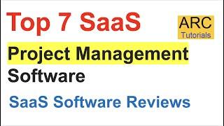 Top 7 Project Management Software Review | Project Management Software Comparison | Top SaaS Reviews