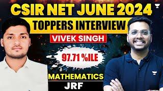 CSIR NET June 2024 Maths Topper Interview | Vivek Singh JRF 97.71%ile | Ravi Mittal