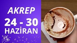 AKREP BURCU 24 - 30 HAZİRAN 2024 KAHVE FALI ( Haftalık Burç Yorumları )