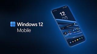 Windows 12 Mobile