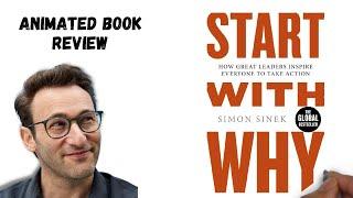 Valuable Insights from: Start With Why by Simon Sinek (Animated Book Review)