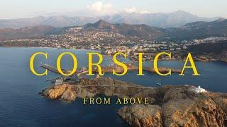 Corsica From Above | Explore this beautifull island with 4K drone footage